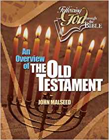 Following God: An Overview Of The Old Testament PB - John Malseed